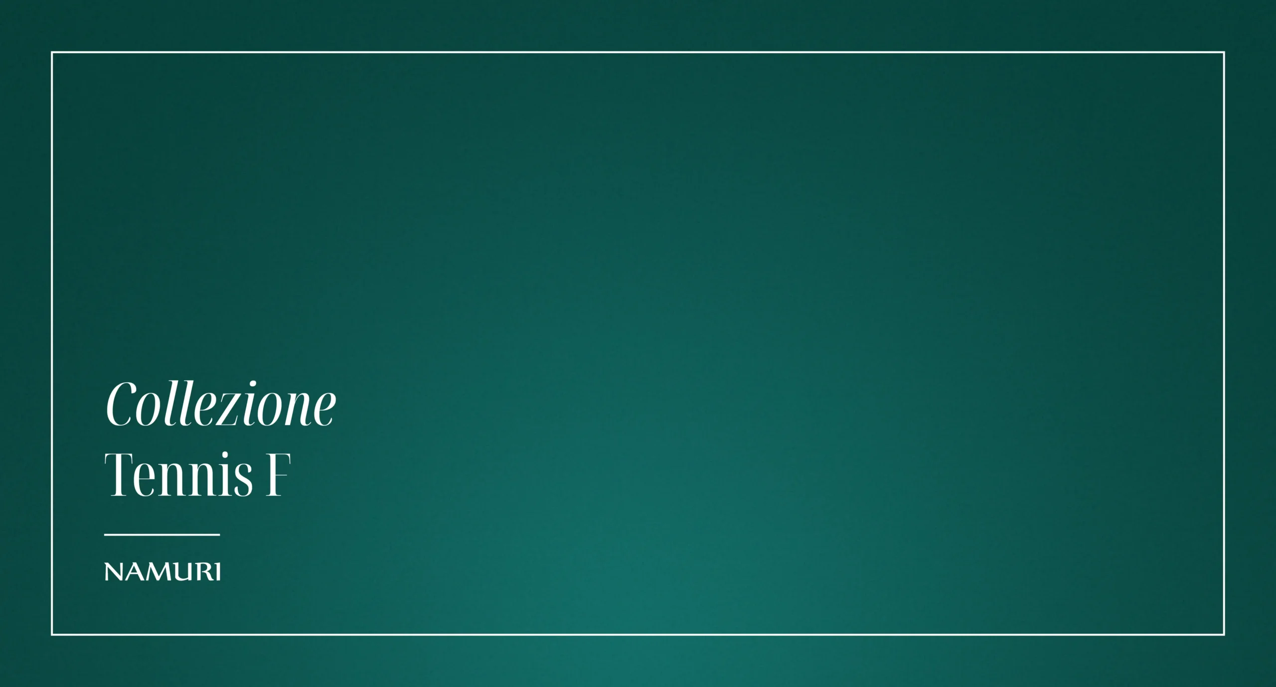 COLLEZIONE TENNIS F